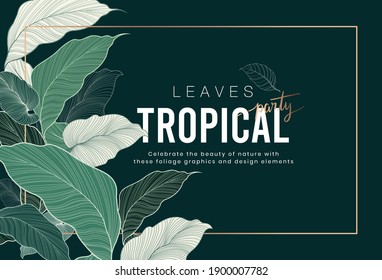 Vector banner with tropical leaves on green background. Exotic botanical design for cosmetics, spa, perfume, wedding 
invitation cards. Vector illustration.