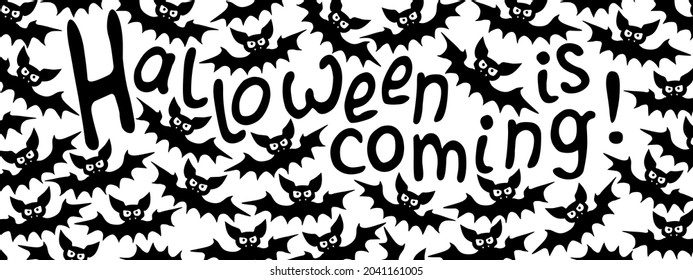 Vector banner with vampire bats and Halloween is coming lettering. Border, frame, decor for greeting card, invitation, party poster in flat style