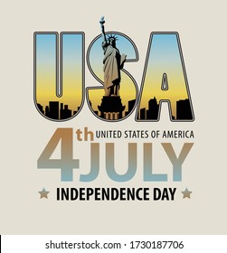 Vector banner with the words 4th july, Independence Day and the letters USA with the image of the Statue of Liberty on the background of the new York city landscape