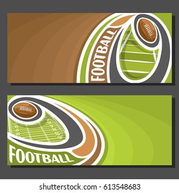 Vector banners for American Football game: thrown football ball on curve trajectory flying above sports field, 2 tickets to sporting tournament with empty for title text on brown abstract background.