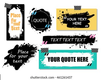 Vector banners, backgrounds, posters for  quote or text collection. Hand drawn frames, strokes and round speech boxes. Grunge  texture.