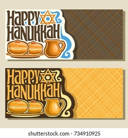 Vector banners for Hanukkah holiday with copy space, greeting cards with golden star of David, oil jug & sufganiyot doughnuts, original decorative font for text happy hanukkah on abstract background.