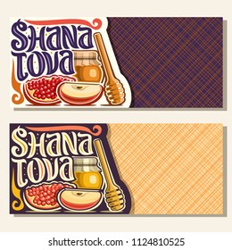 Vector banners for jewish holiday Rosh Hashanah with copyspace, autumn honey in pot, wooden stick, traditional food - sweet apple and healthy pomegranate, original brush typeface for words shana tova.