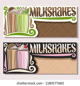 Vector banners for Milkshakes with copy space, flyers with dairy cocktails decorated choko cookies and leaves of fresh spearmint, original lettering for word milkshakes, illustration of cold beverages