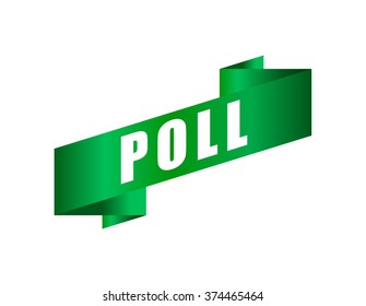 Vector banners with text poll. Banner of the green ribbon