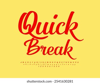 Vector beautiful badge Qiick Break. Calligraphic Red Font. Cursive Alphabet Letters and Numbers set.