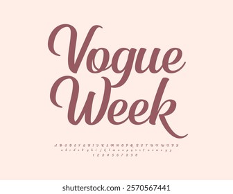 Vector beautiful card Vogue Week. Stylish Cursive Font. Fashion Calligraphic Alphabet Letters and Numbers set