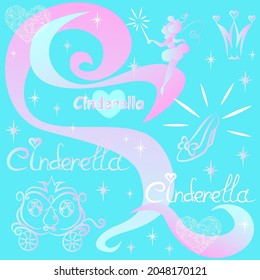 Vector beautiful fairy background - cartoon little fairy, the outlines of a stylized carriage, shoes, princess crowns, various Cinderella inscriptions, hearts, glitter, gradient decorative elements.