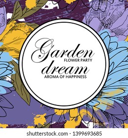 Vector beautiful greeting card with flowers. Hand drawn illustration of peonies, gerbera and tulips. Garden dream. Text. Flower party. Aroma of happiness. 2