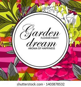 Vector beautiful greeting card with flowers. Hand drawn illustration of peonies. Garden dream. Text. Flower party. Aroma of happiness. 30