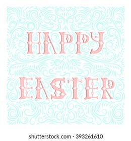 Vector beautiful lettering with ornament for Easter design. "Happy Easter" title.