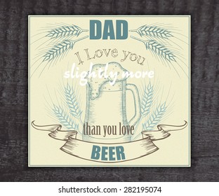 vector beer vintage hand drawn greeting card for father's day with label, beer mug and ear of wheat