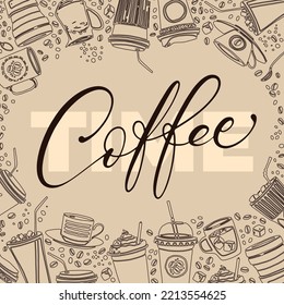 Vector beige color banner for marketing campaign, advertising, promotions. Hand drawn various linear coffee cups, mugs, frappe glasses, coffee beans, sugar and spoons around the text Coffee time.