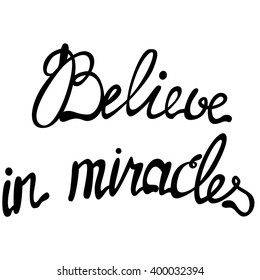 Vector believe in miracles lettering