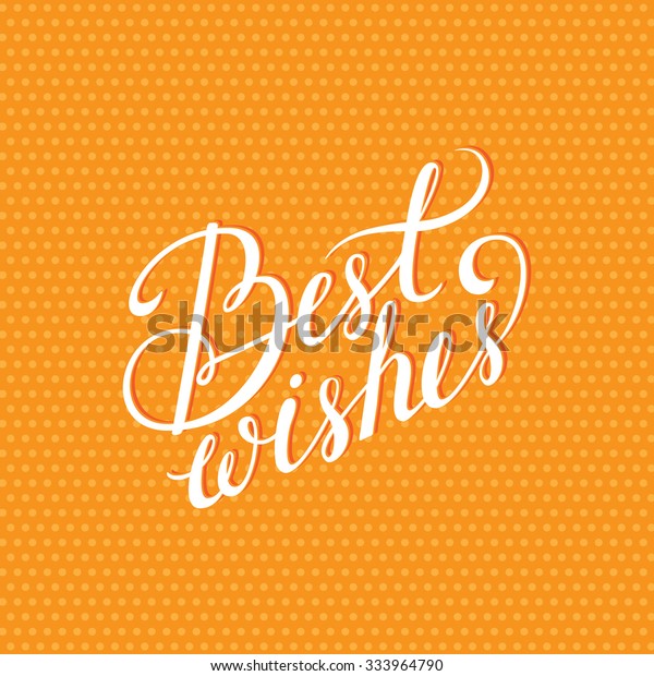 Vector Best Wishes Card Beautiful Calligraphy Stock Vector (Royalty ...