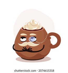 Vector big brown cup with christmas drink. Chocolate with whipped cream. Cartoon character with a mstache and monocle. Old gentleman.