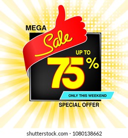 Vector big sale banner. Mega sale, up to 75 % off. Red blue special offer only this weekend. Template design with best choice symbol on yellow striped background. Discount label.