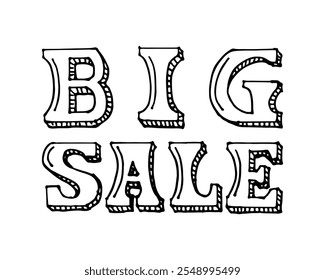 Vector of BIG SALE text written in bold 3D vintage handwritten style.