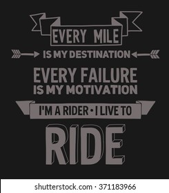 Vector biker quote with motivation phrase