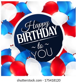Vector birthday card with balloons and birthday text.