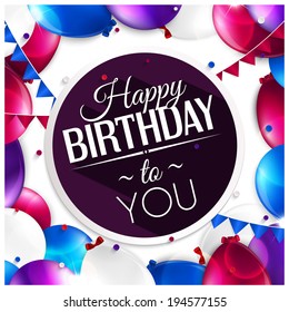 Vector birthday card with balloons and birthday text.