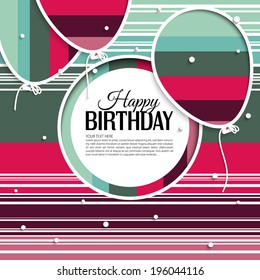 Vector birthday card with balloons and birthday text on stripes background.