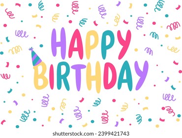 Vector birthday card! Bright multicolored happy birthday card with confetti, dots and cap on the letter
