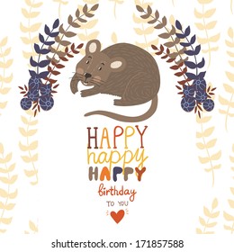Vector birthday card with cute mouse, leaves, berries and text "Happy happy happy birthday to you" on the floral background