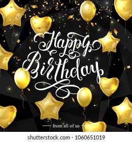 Vector birthday elegant greeting card with gold balloons and falling confetti. Happy birthday handwritten lettering inscription. Vector illustration