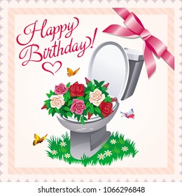 Vector birthday greeting card with a humorous image of a toilet installation with a bouquet of bright roses