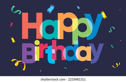 vector birthday message typography on dark background, exploding confetti
