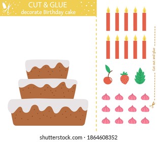 Vector Birthday party cut and glue activity. Holiday educational crafting game with cute dessert, candles and decorations. Fun activity for kids. Candy bar illustration. Decorate birthday cake
