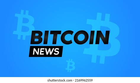 Cartel de noticias de última hora de Vector Bitcoin. Slogan del comercio de criptografía. Estafa de piratas informáticos. Símbolo de texto de la cadena de bloqueo. Diseño de mensajes de inversión. Crisis financiera. Economía monetaria virtual. Inflación del dólar. Minería
