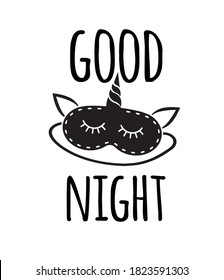 Vector black flat cartoon unicorn sleeping mask and good night lettering isolated on white background