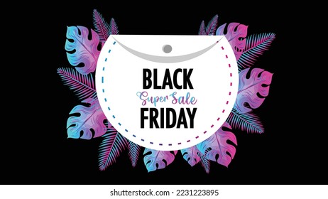 Vector Black Friday Frame with Glowing Neon Light Tropical Palm Leaves Frame Neon Magenta and Blue Frame Leaves Frame Animation Modern and Trendy Super Sale on a Shopping Tag Paper Banner Template