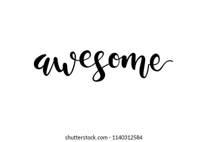 Vector black hand drawn lettering. Awesome