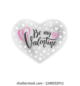 Vector black handwritten lettering Be my Valentine. Calligraphy on gray scale watercolor stain background with pink hearts. Isolated text Happy Valentine's Day in one big watercolor effect heart shape
