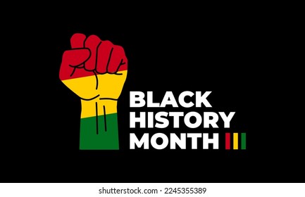 Vector of Black History Month with fist in color ( red-yellow-green).