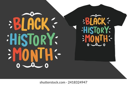 Vector black history month t shirt design  with typography black history quote and vector 