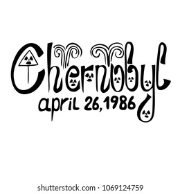 vector black ink lettering - chernobyl, april 26, 1986