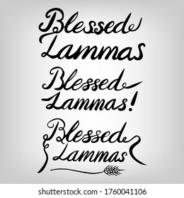 Vector black ink lettering set - blessed lammas. For summer greeting cards