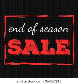 Vector black knitted poster with fabric imitation, red frame and lettering end of season SALE.