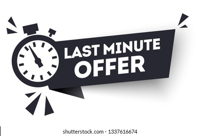 Vector Black Last Minute Offers, Now Advertisement Label 