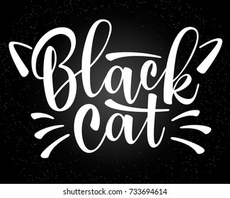 Vector black lettering Black cat with cute cat whiskers. Sketch drawing kitten slogan poster