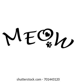 Vector black lettering Meow. cat sign for print. Drawing kitten meow slogan poster