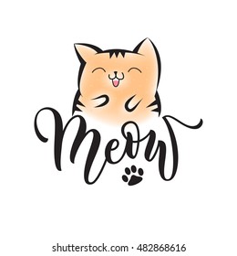 Vector black lettering Meow with cute smiling cat and cat paw print. Sketch drawing kitten meow slogan poster