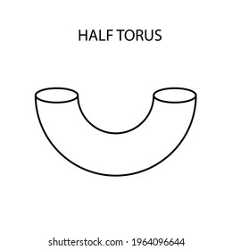 Vector black linear half torus for game, icon, package design, logo, mobile, ui, web, education. Torus on a white background. Geometric figures for your design. Outline. Bagel and half donut