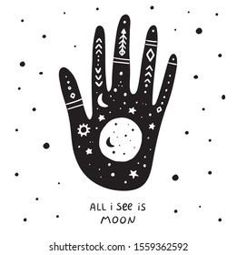 Vector black mystic hands mudra esoteric with the phrase.  Illustration for a wall art design, poster, greeting card, printing. Aztec stile, tribal art, ethnic, design isolated on white background.