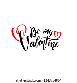 Vector black and red handwritten lettering Be my Valentine. Calligraphic Isolated text for Happy Valentine's Day with red heart. Romantic Inscription for Valentine's love day greeting card, banner