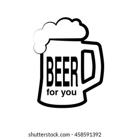 Vector black symbol of beer. Icon full pint of beer with foam. Line design. Beer icon with text Beer for you.